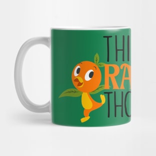 Think Orange Thoughts Mug